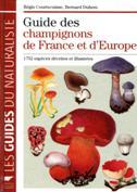 Le Guide des champignons de France et d'Europe (R.Courtecuisse, B.Duhem)
